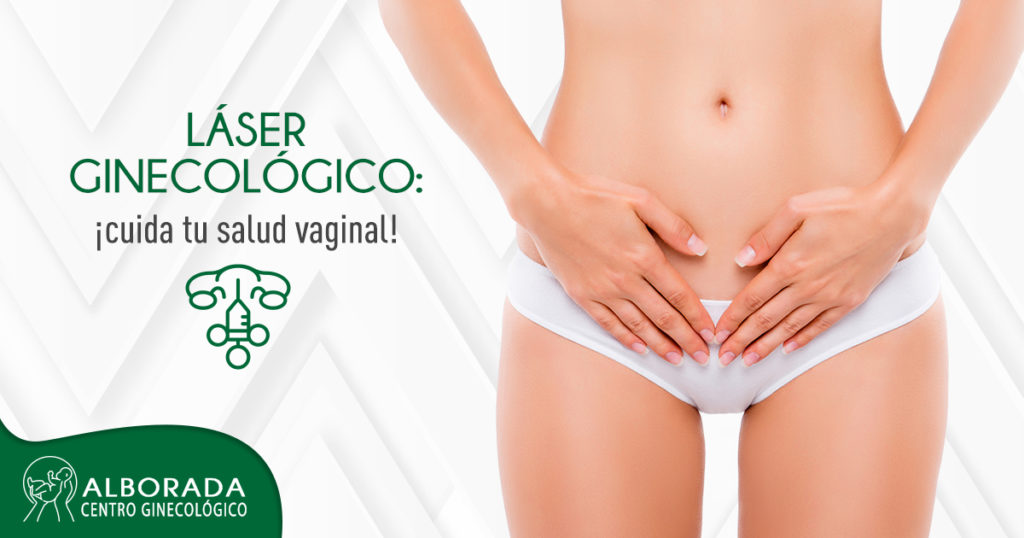 Salud vaginal con láser ginecológico